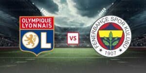 Soi Kèo Lyon Vs Fenerbahce 02h00 Ngày 27/08 - Vòng Play-off Champions League