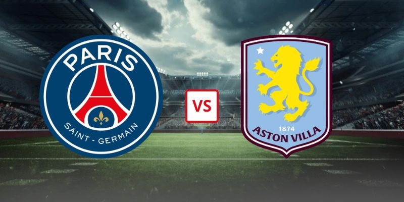Soi Kèo Paris Saint Germain Vs Aston Villa 02h00 13/08/2026 - Siêu Cúp Châu Âu