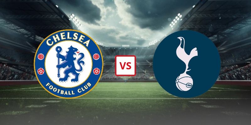 Soi Kèo Chelsea Vs Tottenham Hotspur 23h30 Ngày 24/10 - Vòng 8 Premier League